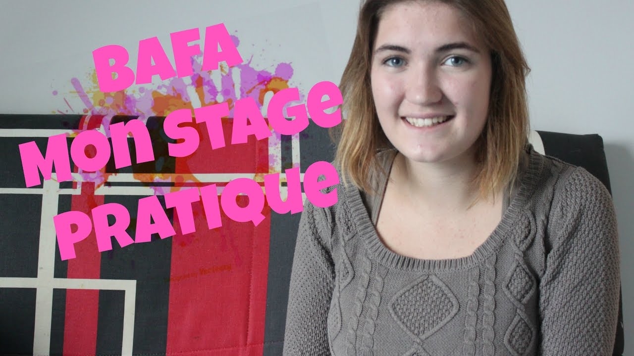 BAFA Stage pratique mon exp&eacute;rience | Partie 3