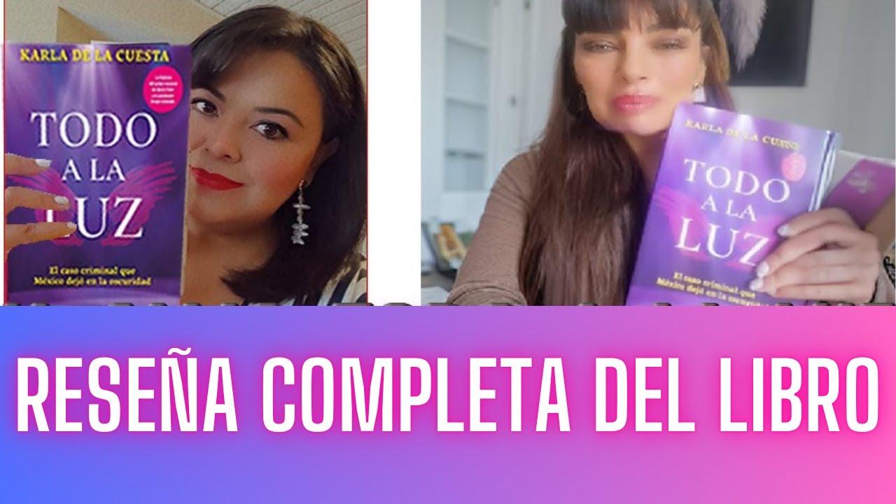 RESEÑA COMPLETA DEL LIBRO KARLA DE LA CUESTA 