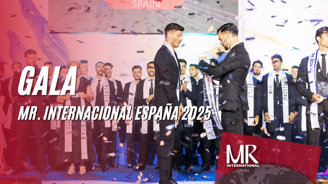 MRI. ESPAÑA 2025 | GALA MISTER INTERNATIONAL 2025