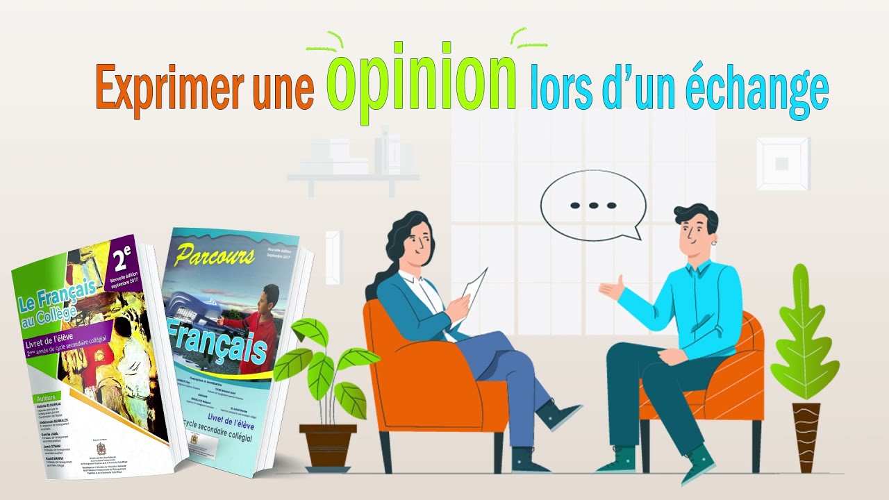 exprimer une opinion lors d'un échange-(français collège)