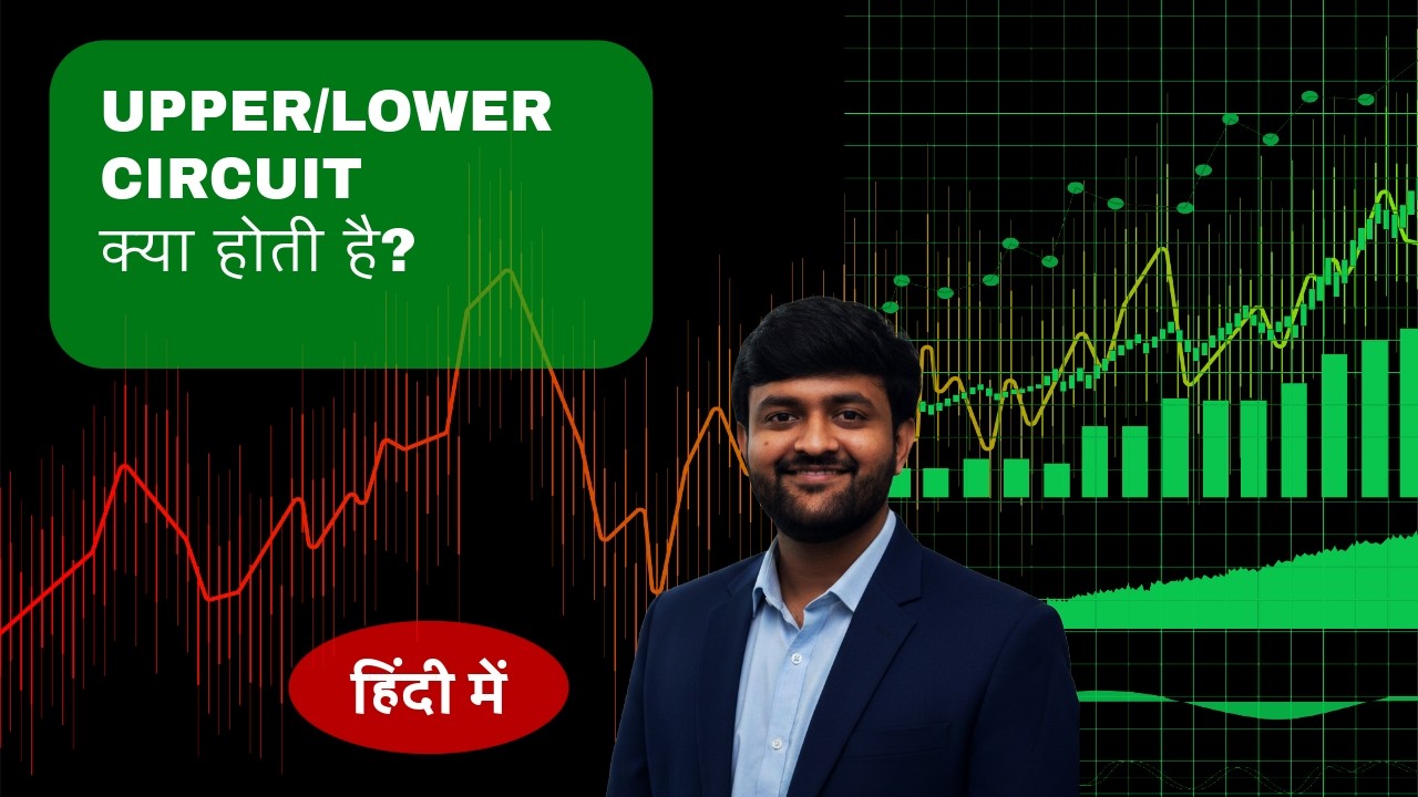 Circuit Limit Kya Hota Hai? | Upper & Lower Circuit Explained in Hindi