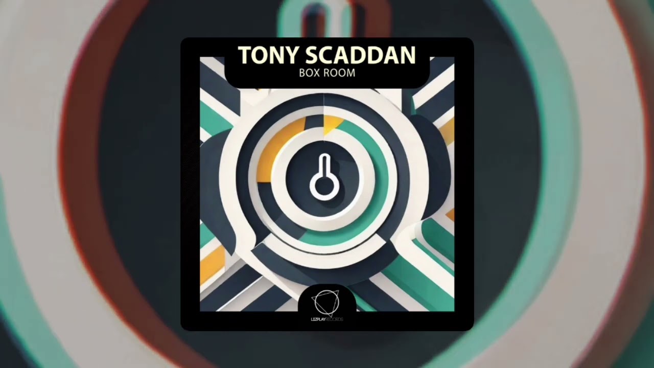Tony Scaddan - Box Room (Lizplay Records) #DNB