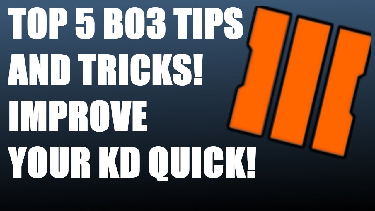 Top 5 BO3 Tips (Improve Your KD!!!)