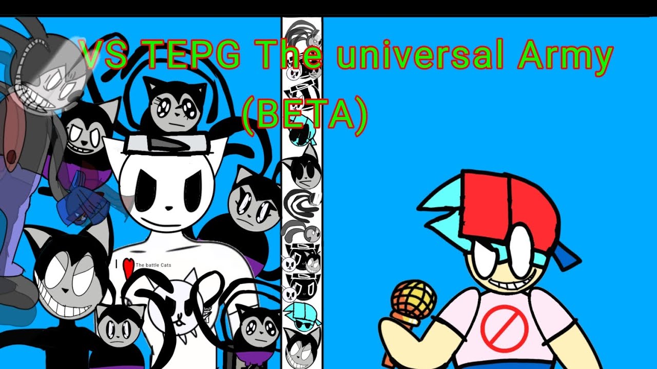 VS TEPG The universal Army (Beta) (FNF Mod) TEPG estudios