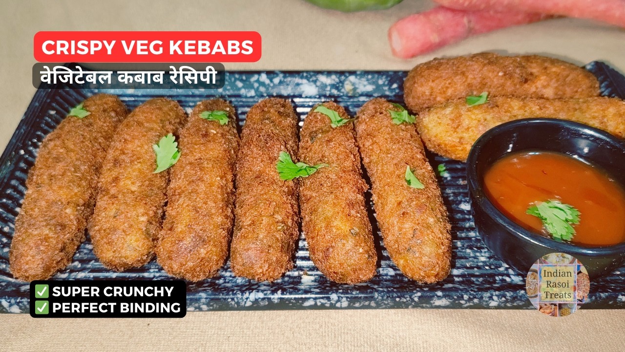Kebab Itne Crunchy Ki Awaaz Sunai De | Veg Kebabs | Best Vegetarian Kebab Recipe Ever