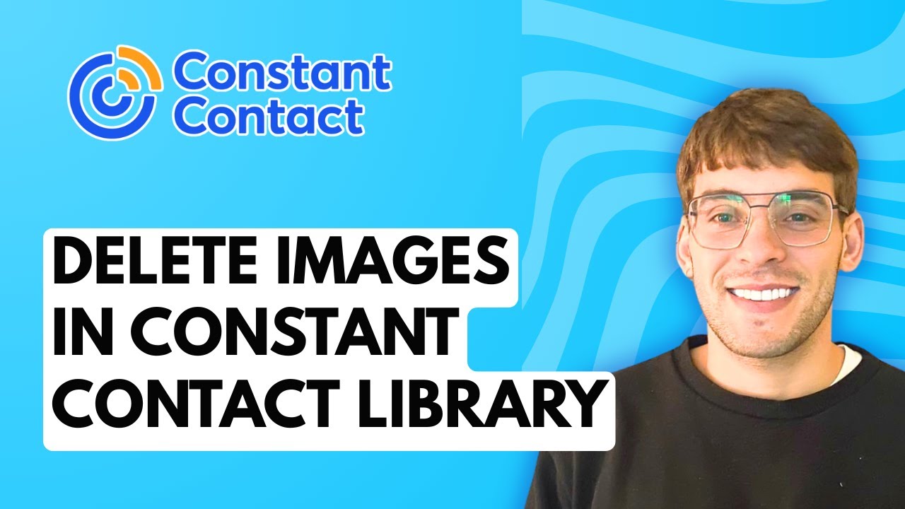How to Delete Images in Constant Contact Library [2026 Full Guide]