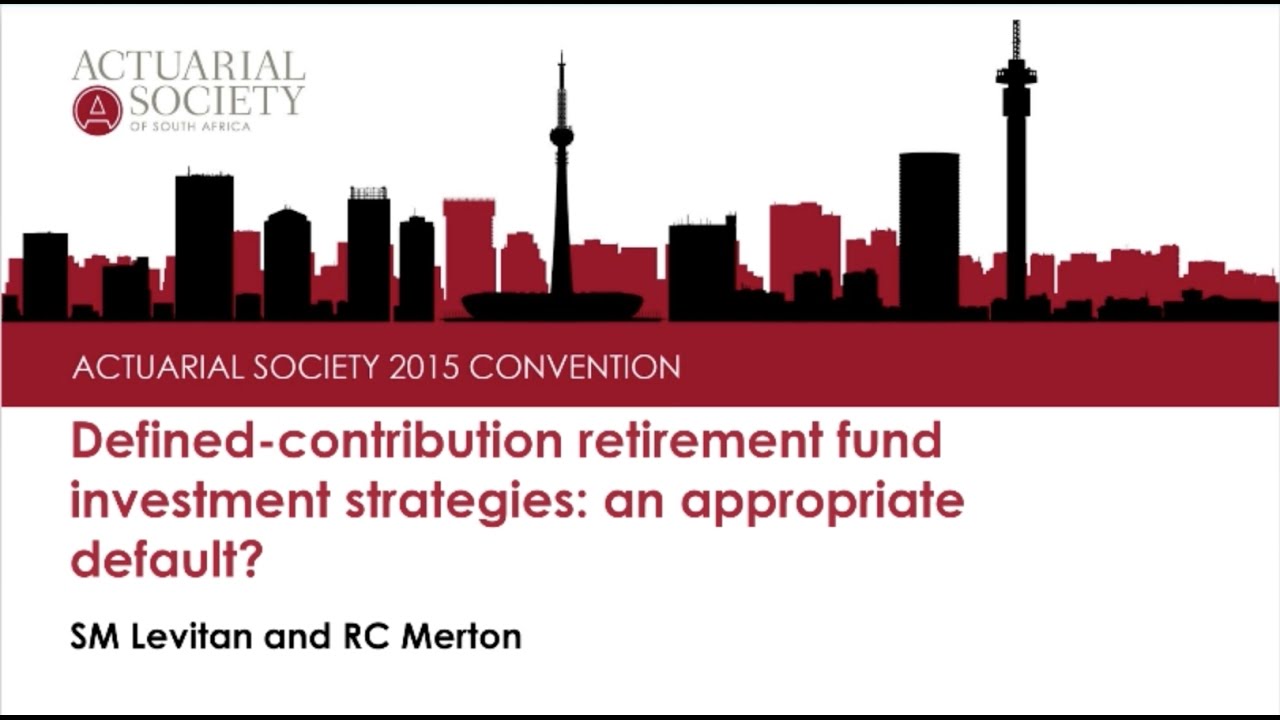 Defined Contribution retirement fund investment strategies  an appropriate default