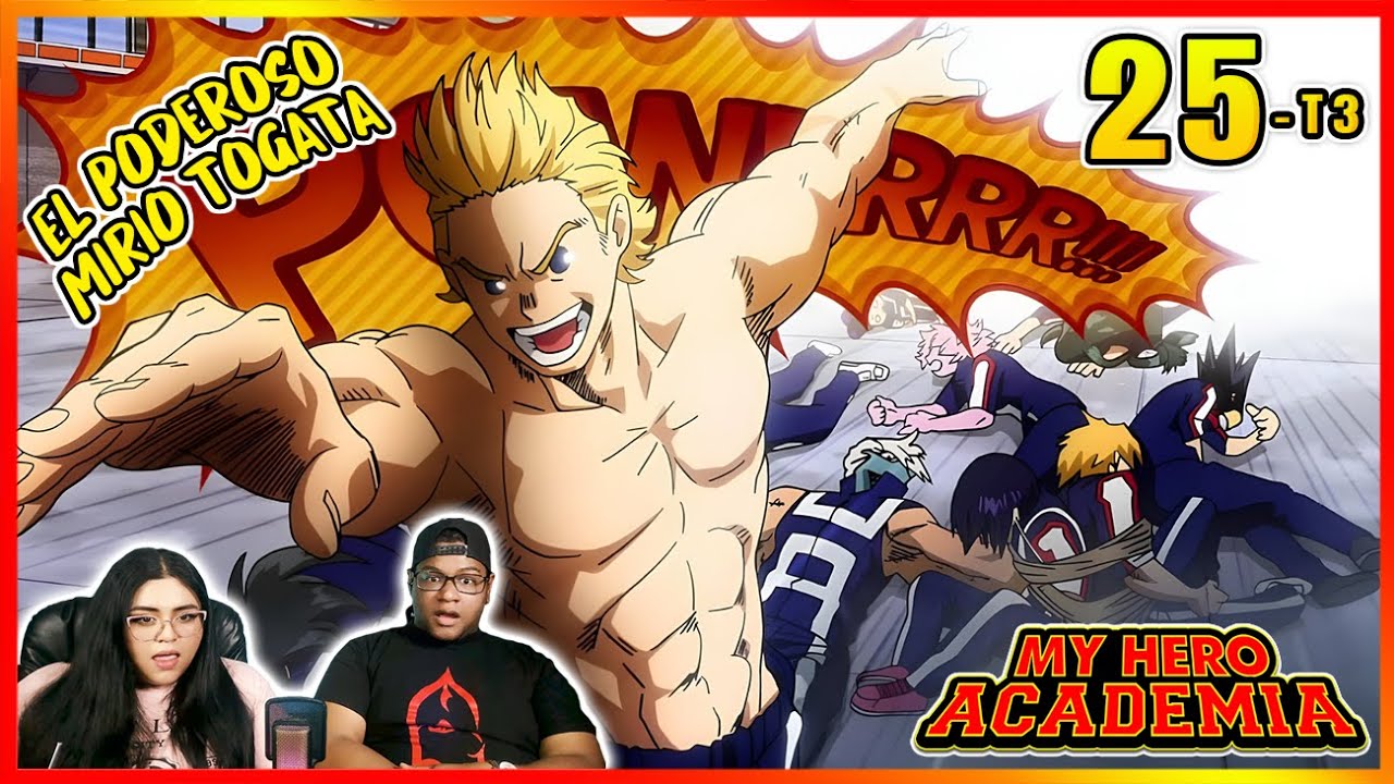 ¡MIRIO DERROTA A TODA LA CLASE 1A! FIN DE TEMP & OPINIÓN PERSONAL  / BOKU NO HERO EP 25 TEMP 3