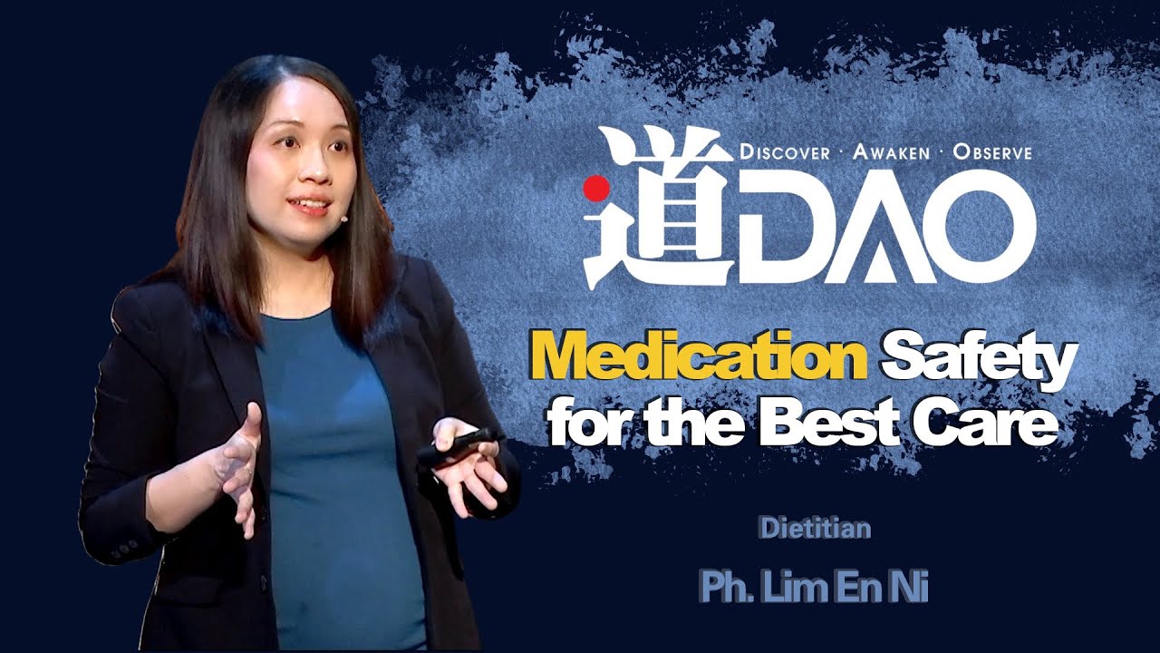 【DAO】20210802 “Medication Safety for the Best Care” Ph. Lim En Ni