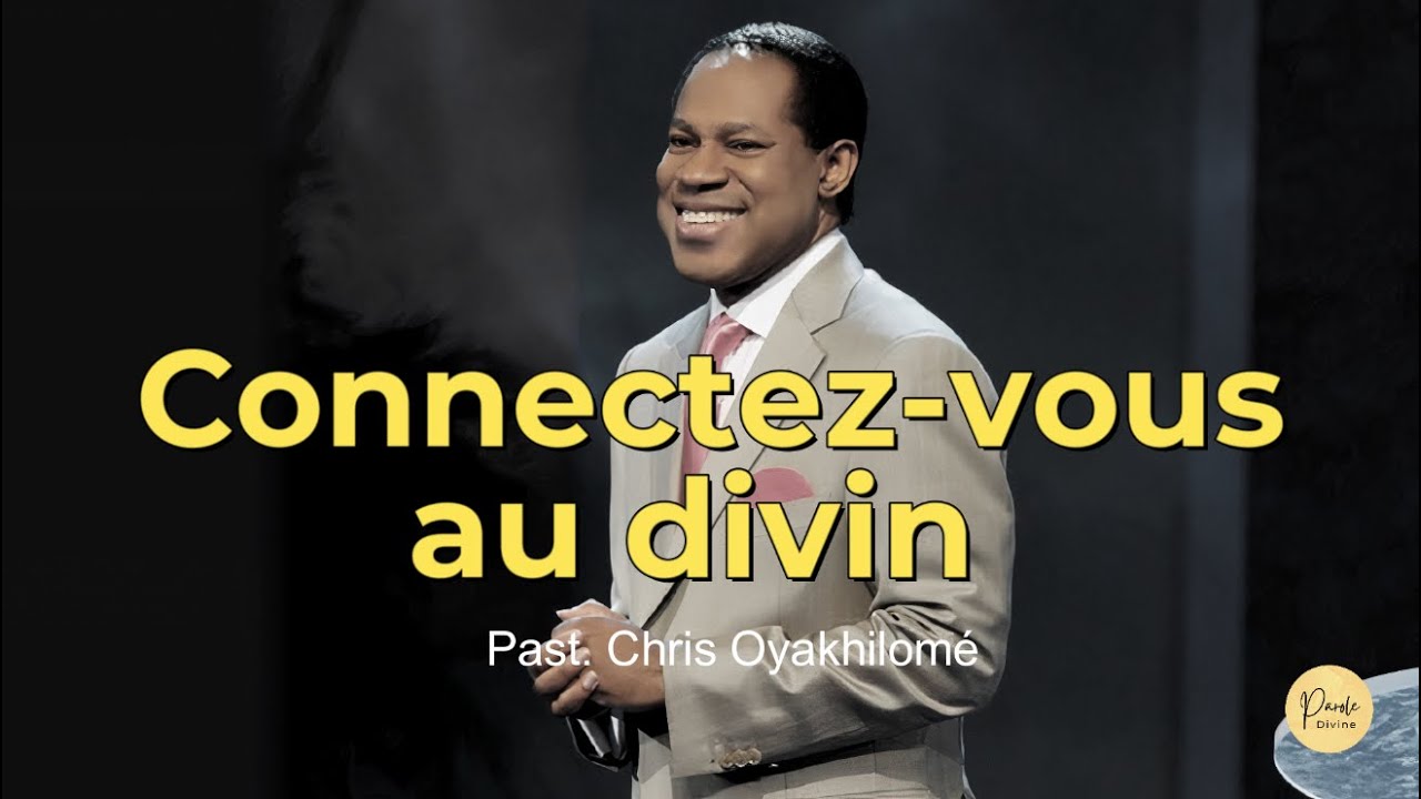 CONNAIS TON DIEU EN TANT QU'ESPRIT | Past Chris Oyakhilomé