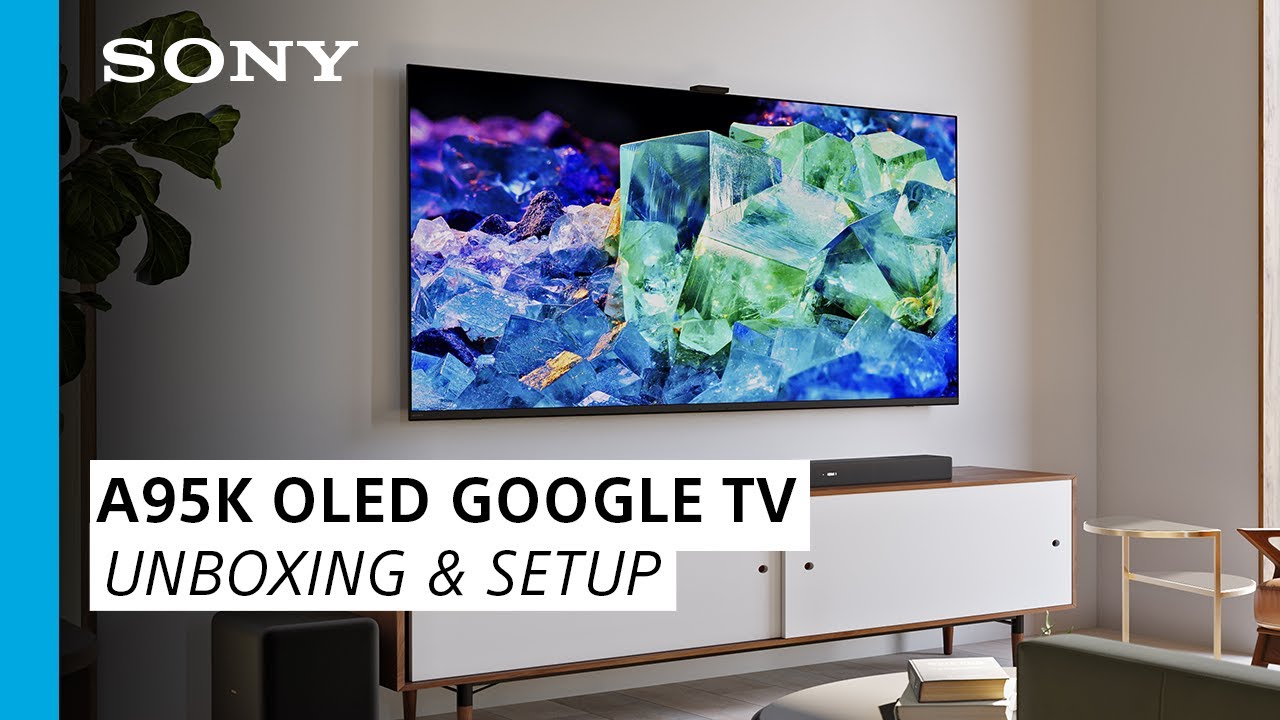 Sony | Learn how to set up and unbox the BRAVIA XR A95K 4K HDR OLED TV with smart Google TV
