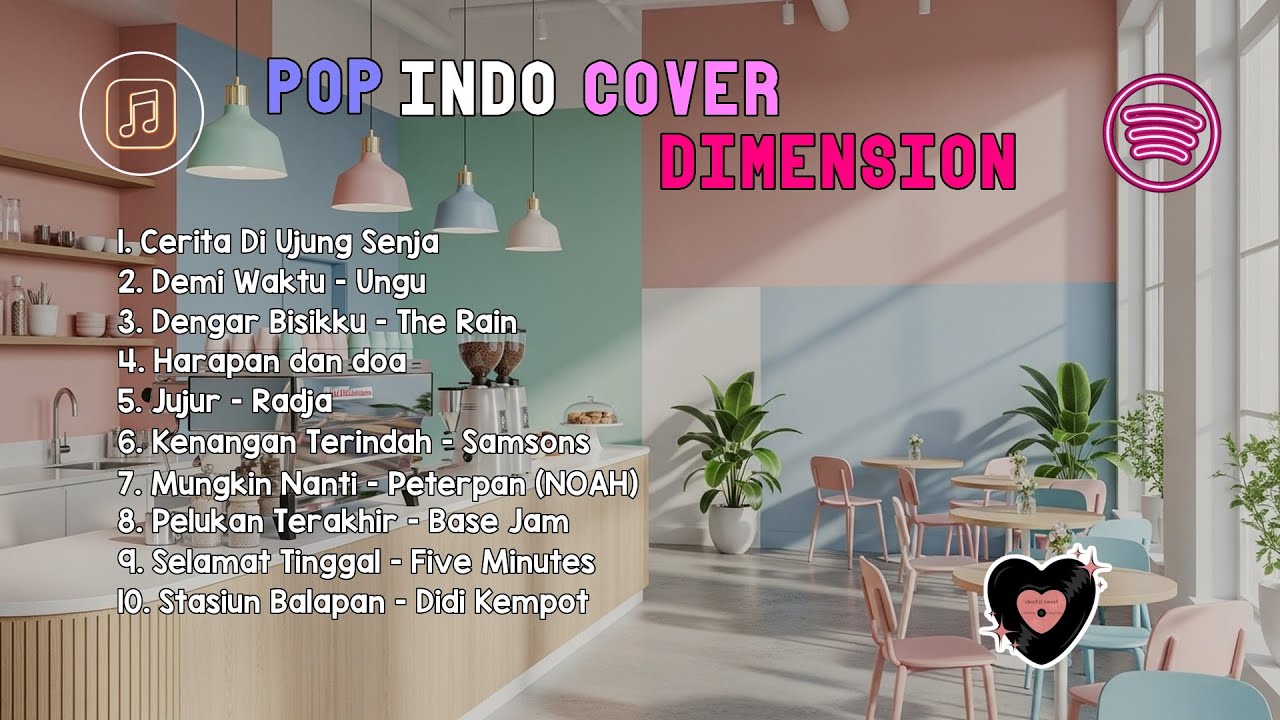 Pop Indo Cover Dimension | Cerita Di Ujung Senja, Demi Waktu