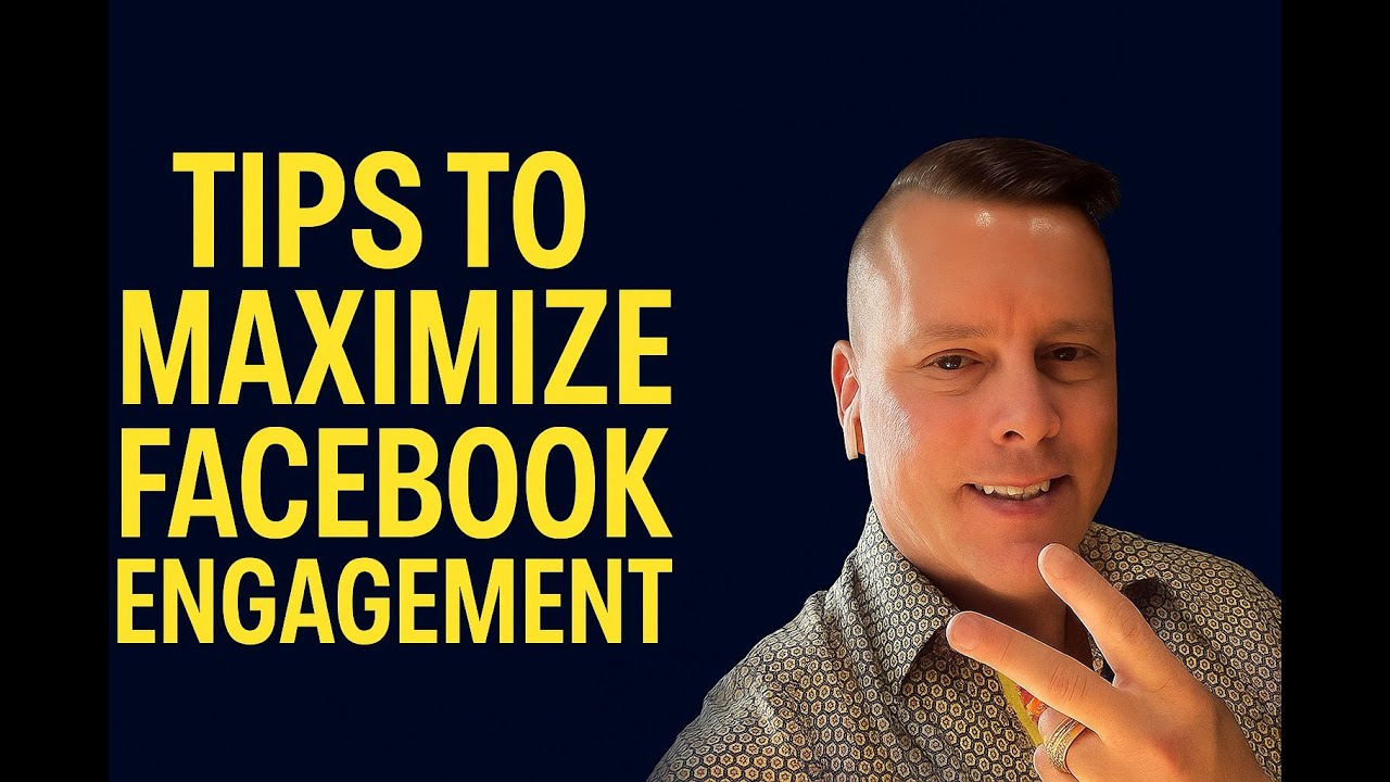 Tips to Maximize Your Facebook Engagement