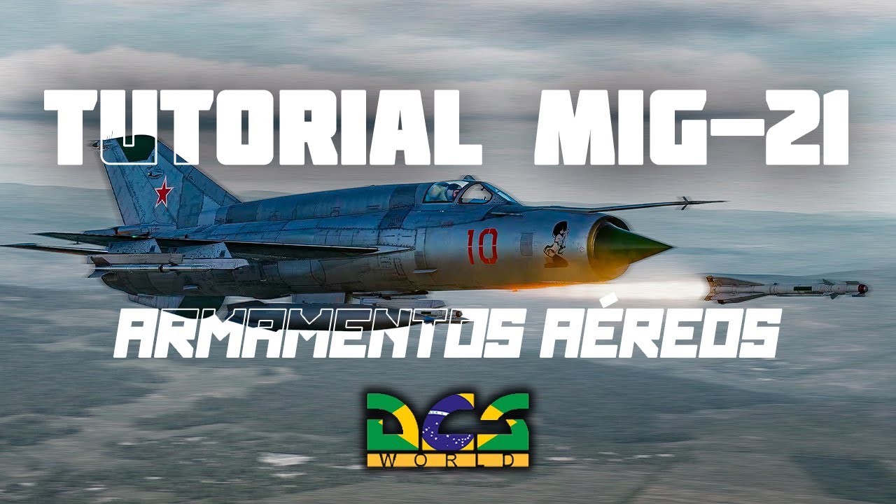 Tutorial mig21 como usar armamentos aéreos