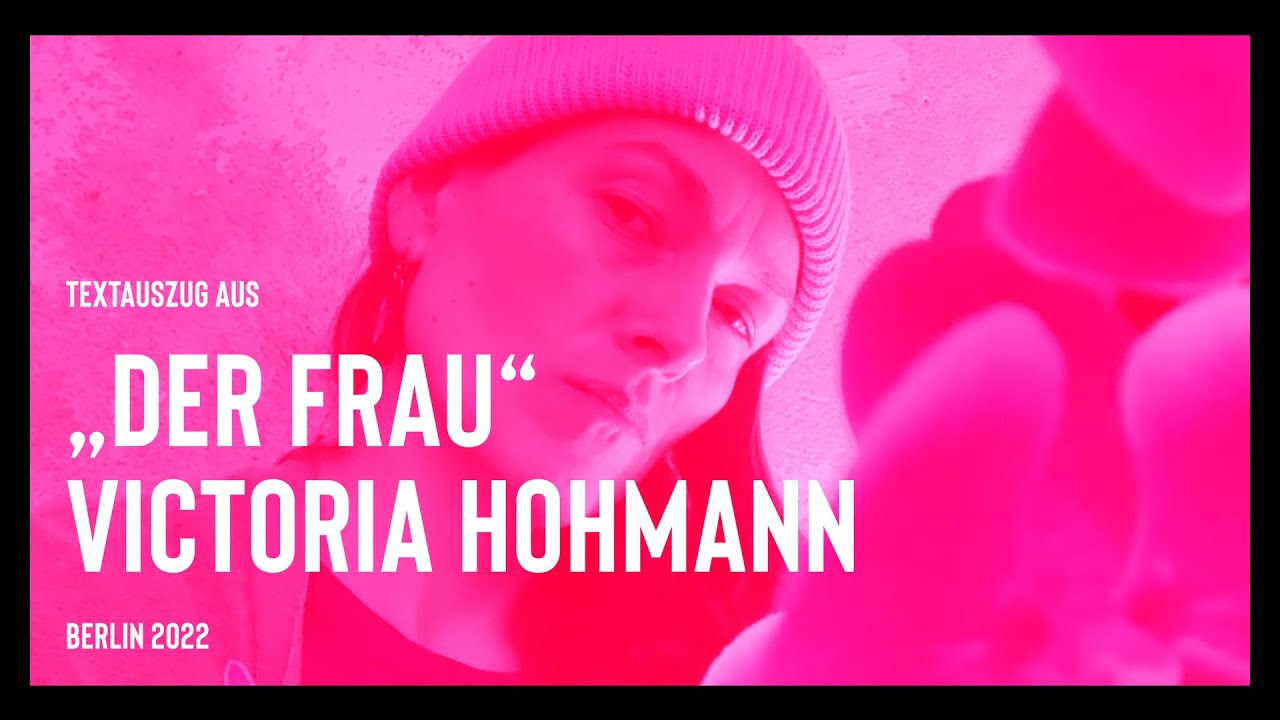 Lesung: Der Frau, Lesung, Victoria Hohmann. Textauszug: Schwangerschaftsabbruch.