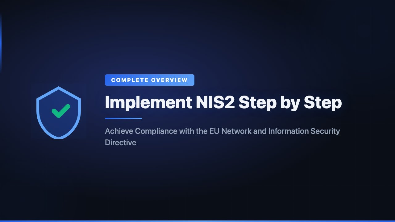 Implement NIS2 Step by Step | Complete Overview