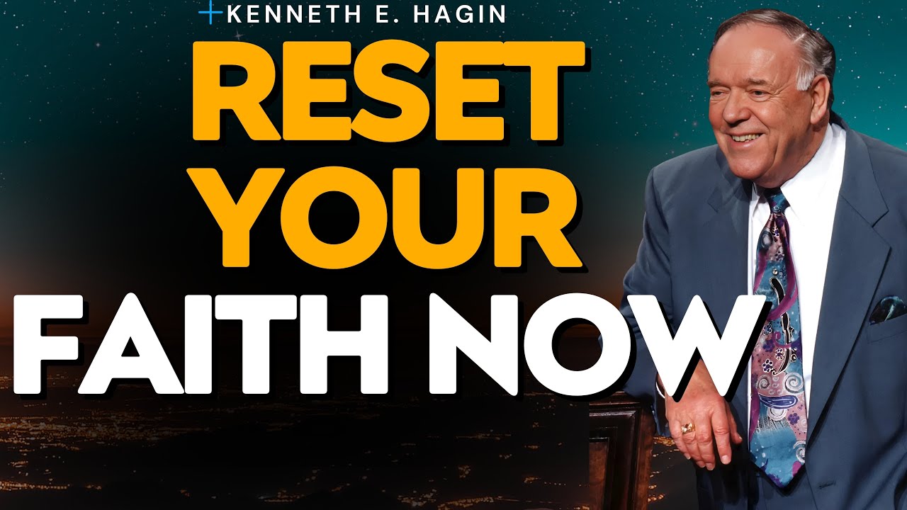 FAITH RESET: 90-Minute BREAKTHROUGH&mdash;66 Promises, 33 Routines, 11 Habits | Kenneth E. Hagin!!