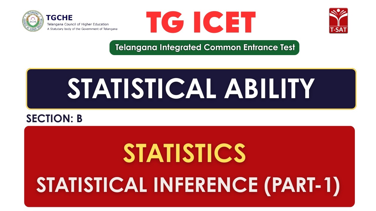 ICET |  Statistical Ability (Section - B) | Statistics - Statistical Inference (Part-1) | T-SAT