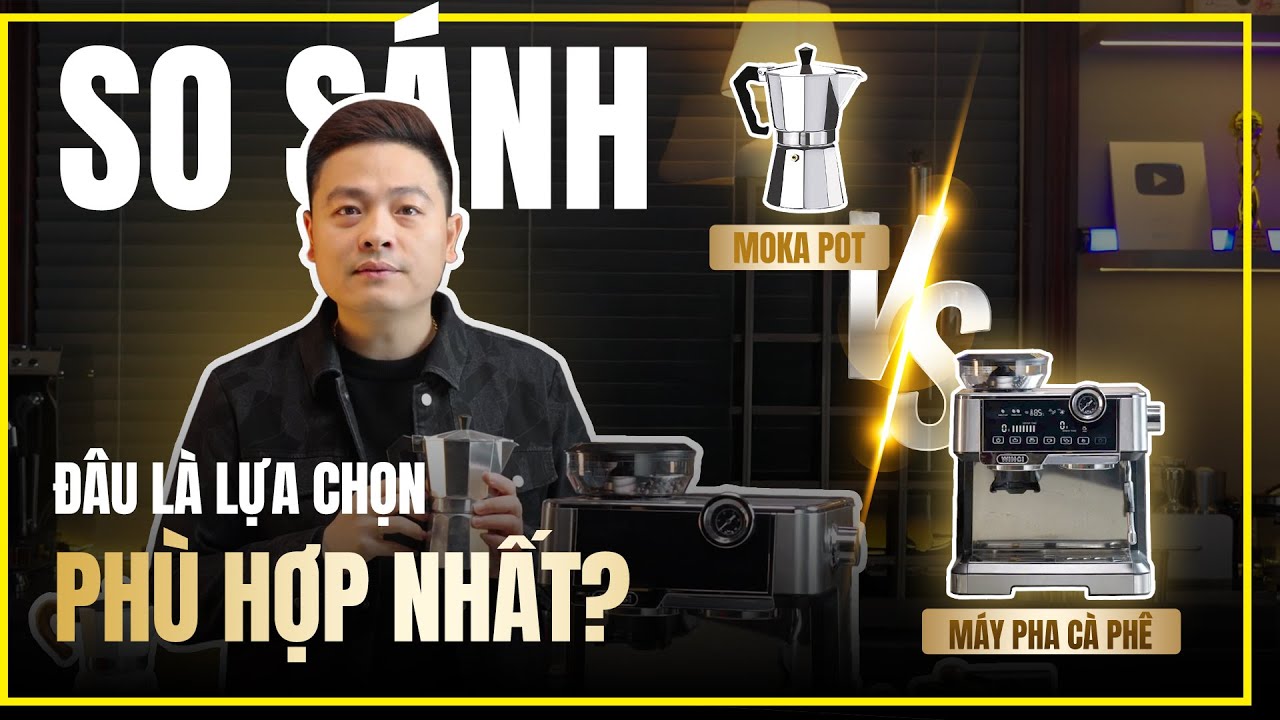 So sánh Moka Pot và Máy pha cà phê: Đâu là lựa chọn phù hợp nhất?