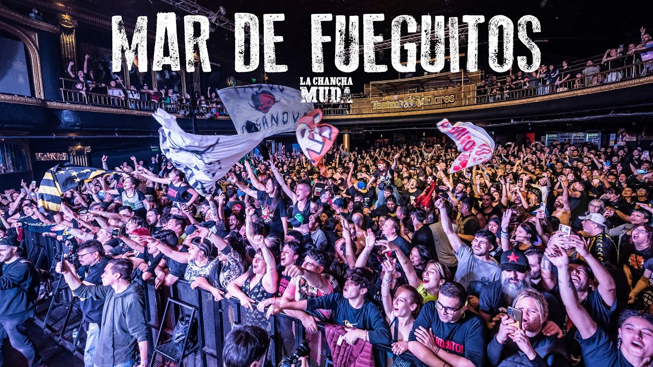 LA CHANCHA MUDA - MAR DE FUEGUITOS - VIVO TEATRO FLORES