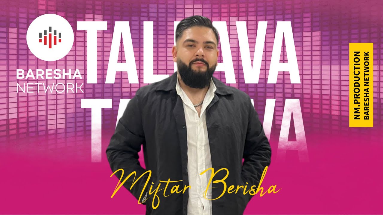 Miftar Berisha - Tallava #2025