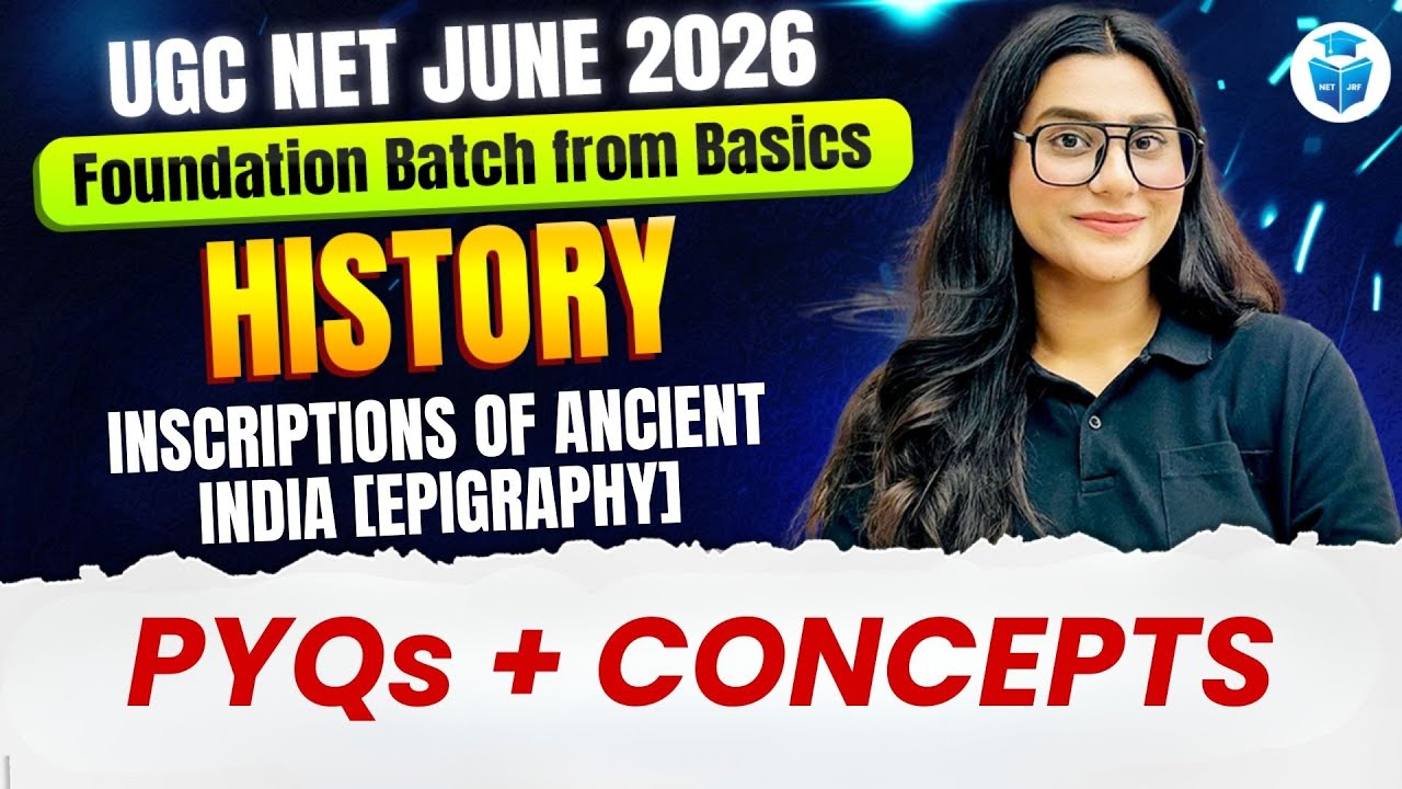 UGC NET History 2026 | Inscriptions of Ancient India (Epigraphy) PYQs & Concepts | JRFAdda
