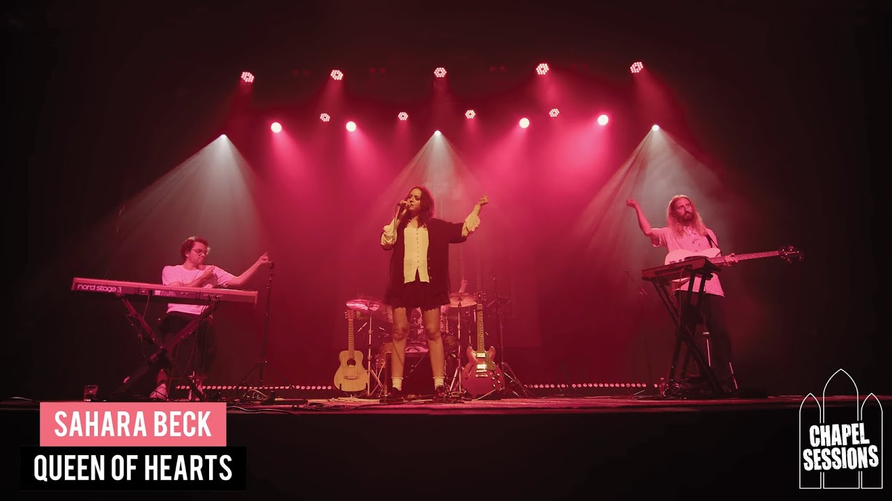 Sahara Beck - Queen of Hearts | Chapel Sessions