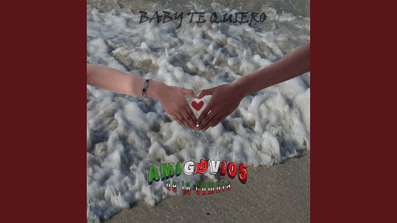 Baby Te Quiero