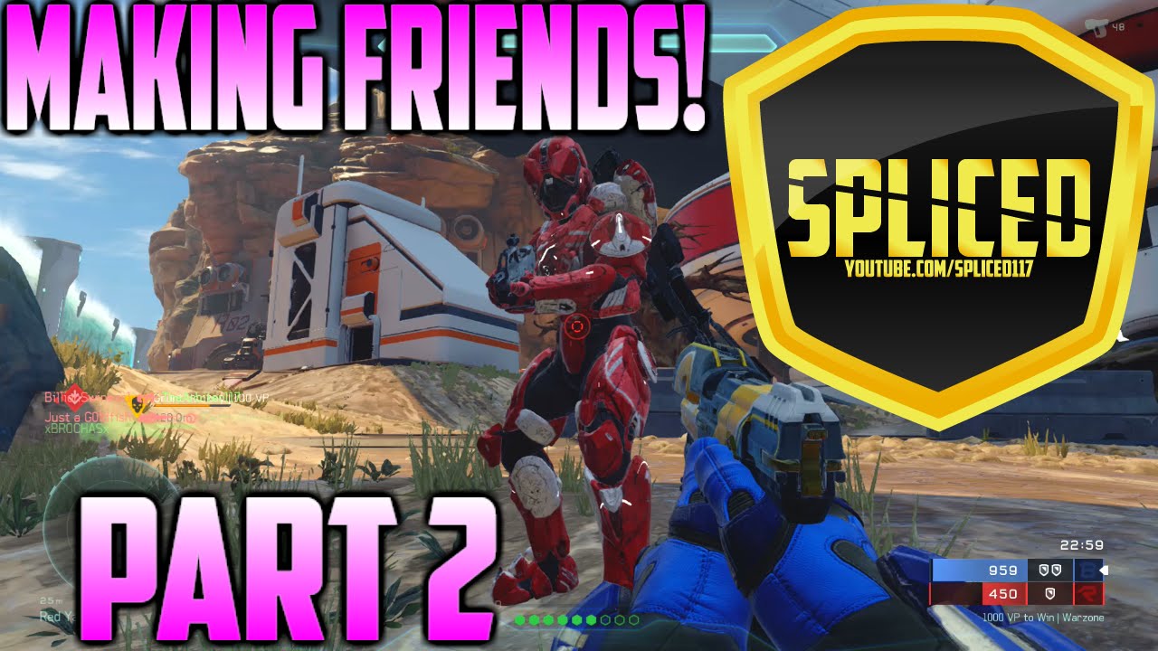 Halo 5 - Making Friends! Part 2