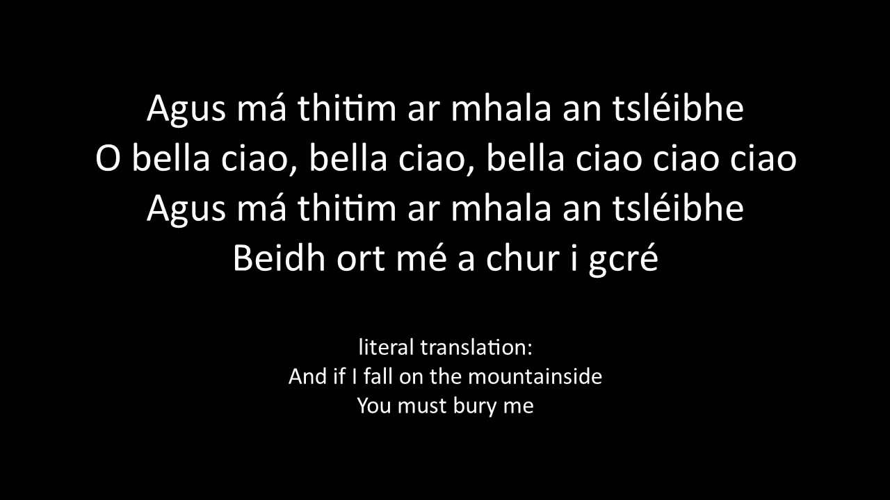 'Bella Ciao' in Irish - as Gaeilge