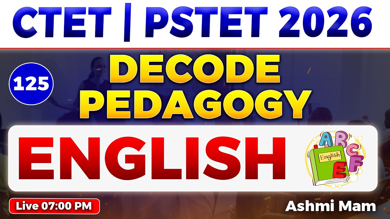 Decode Pedagogy: CTET 2026 | PSTET 2026 