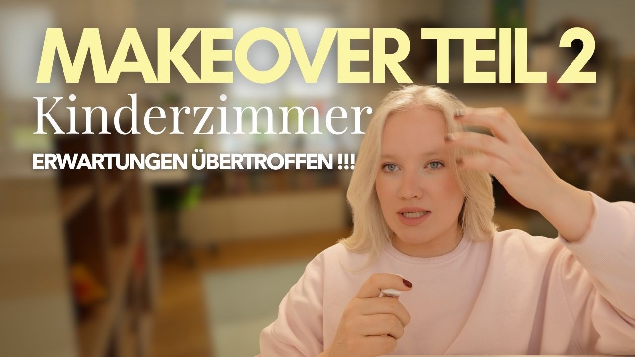 ROOM MAKEOVER - Kinderzimmer Teil 2 ✨I DAS h&auml;tte ich nicht erwartet!
