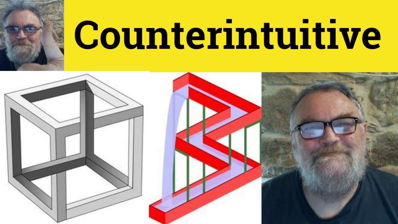 🔵Counterintuitive Meaning Intuitive Definition Counterintuitive  Examples Intuitive Counterintuitive