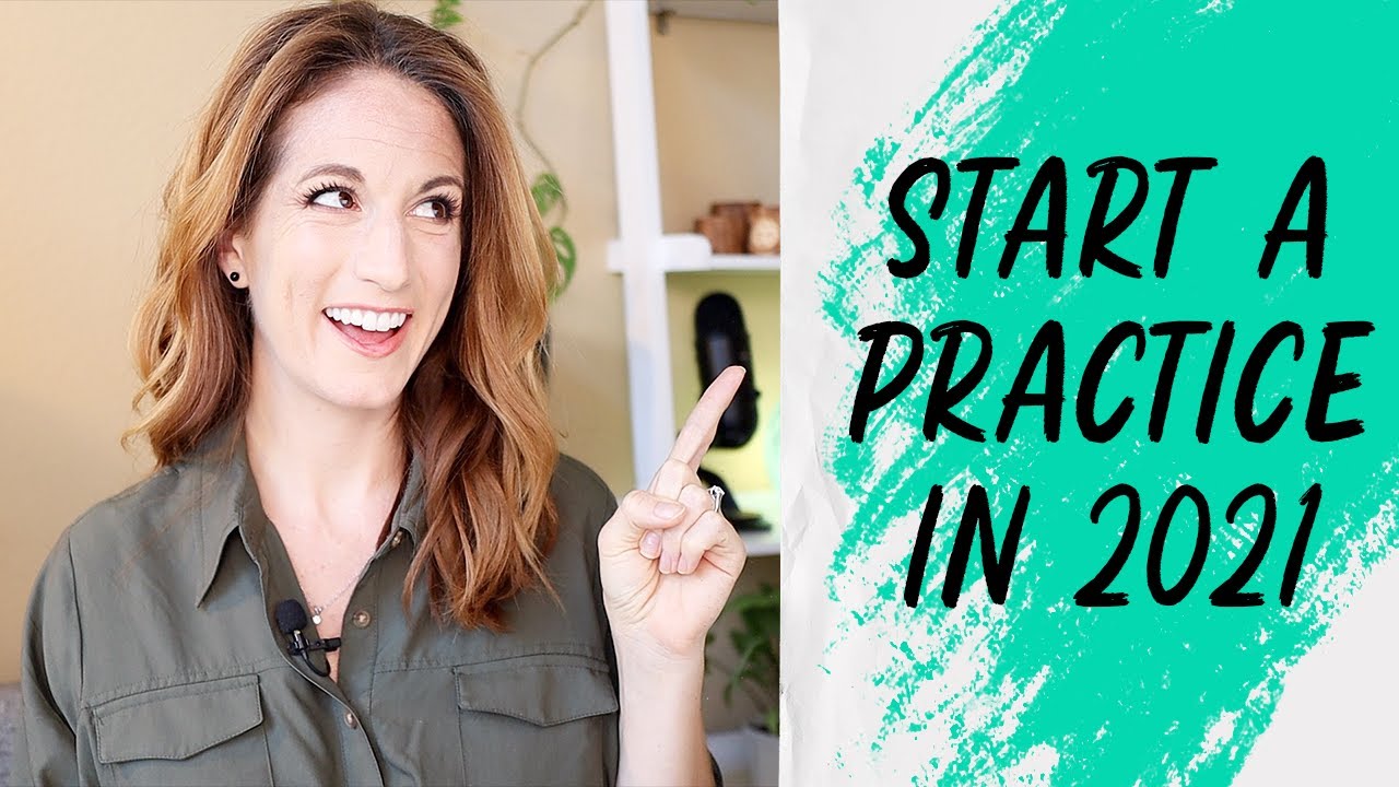 Tips for Starting a Private Practice in 2021
