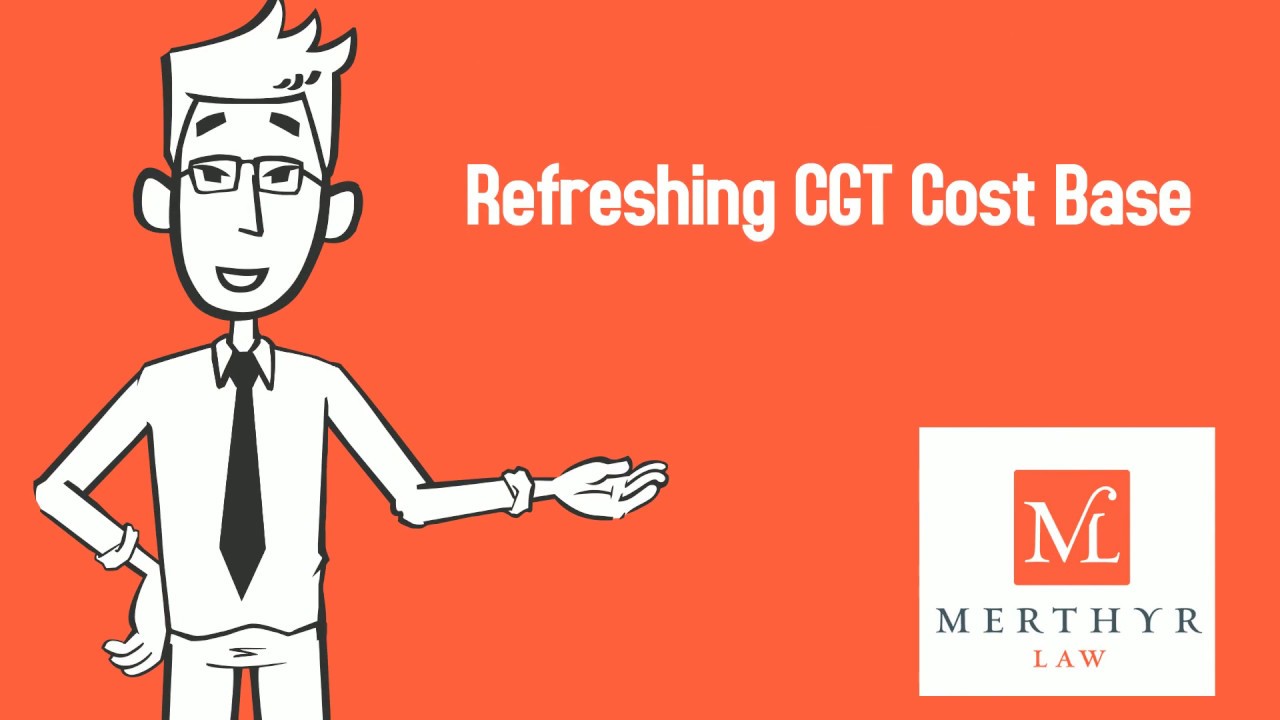 Refreshing CGT Cost Base for SMSFs