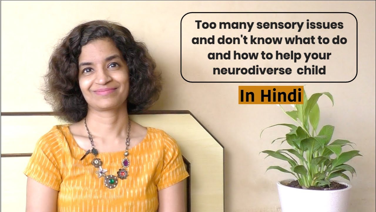 Ep 253 | How to help a child with so many sensory issues and concerns  | Reena Singh | (In Hindi)