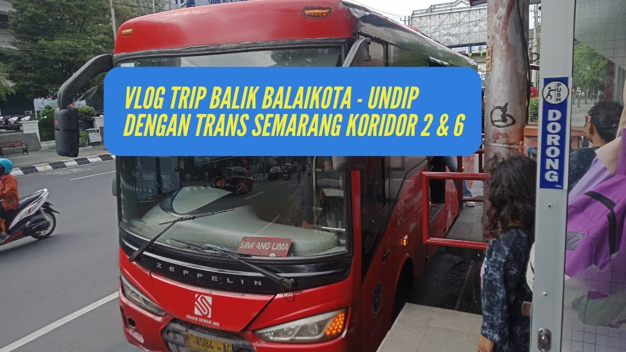 TIPS Cara ke RSND Undip dari Balaikota Semarang Murah & Praktis || Trans Semarang Koridor 2 - 6