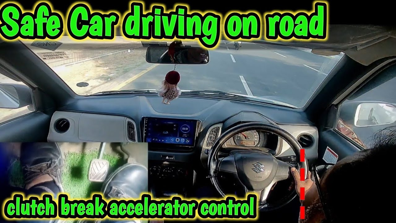 Safe car driving on road | car driving training | clutch break accelerator control 