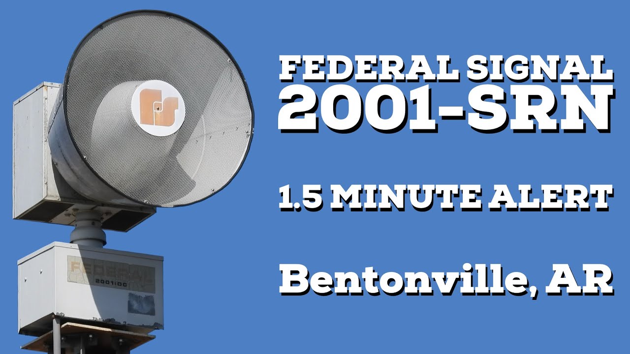 Federal Signal 2001-SRN (2nd Gen) | 1.5 Min. Alert | Bentonville, Arkansas | 2/13/26
