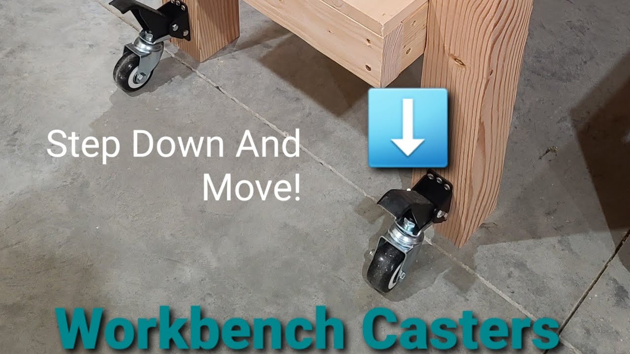 How To Build A Rolling Workbench- Installing Retractable Casters With Wheels