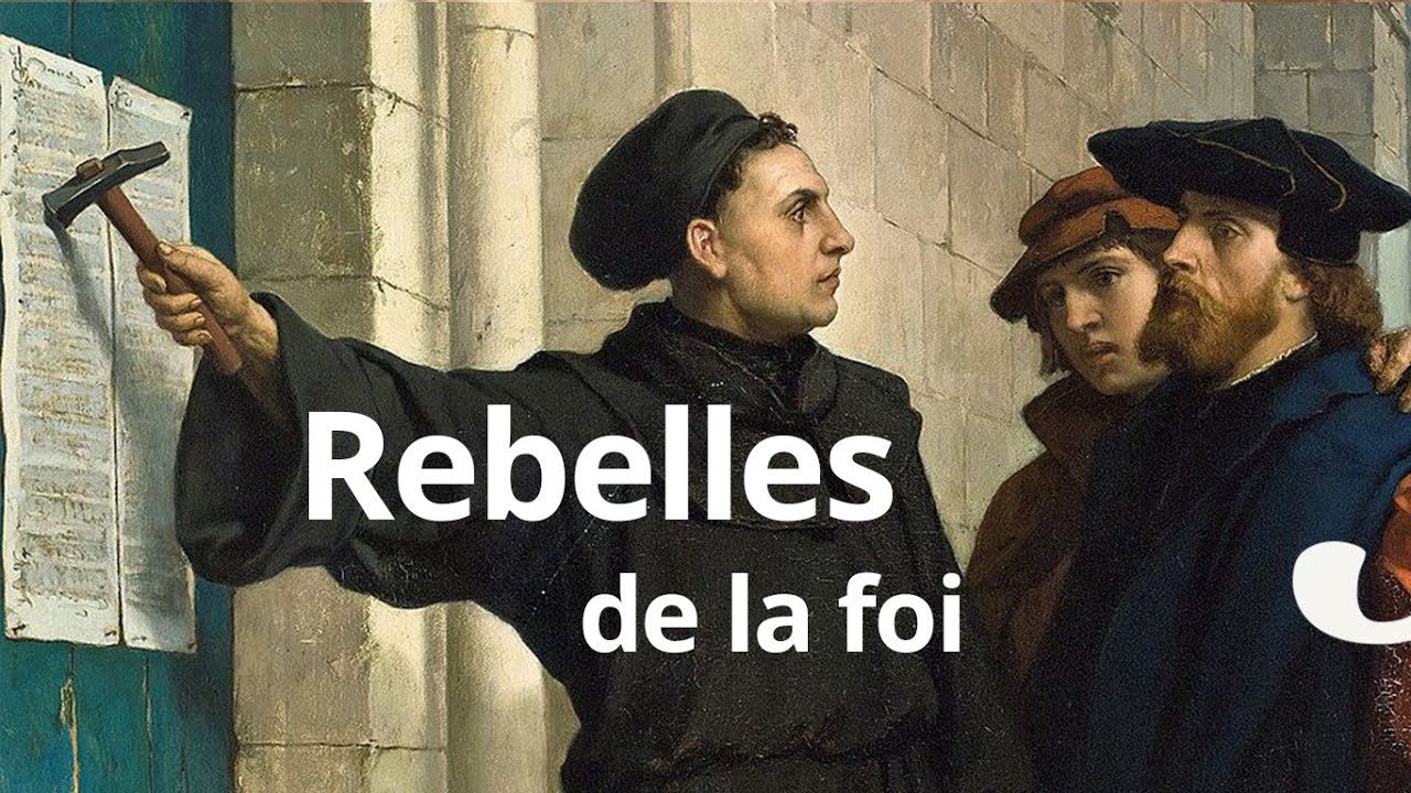 Rebelles de la foi. Les protestants en France, XVIe-XXIe siècle