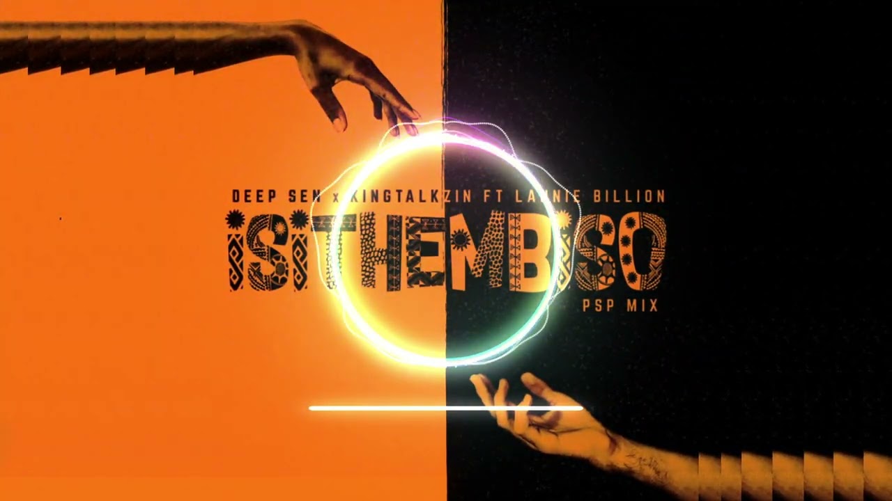 Deep Sen & Kingtalkzin - Isithembiso  ft Lannie Billion (PSP MIX) | Official Audio