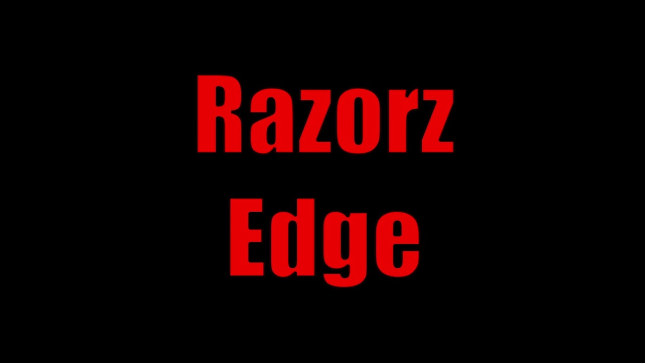 Razorz Edge by RazorEdgeHD