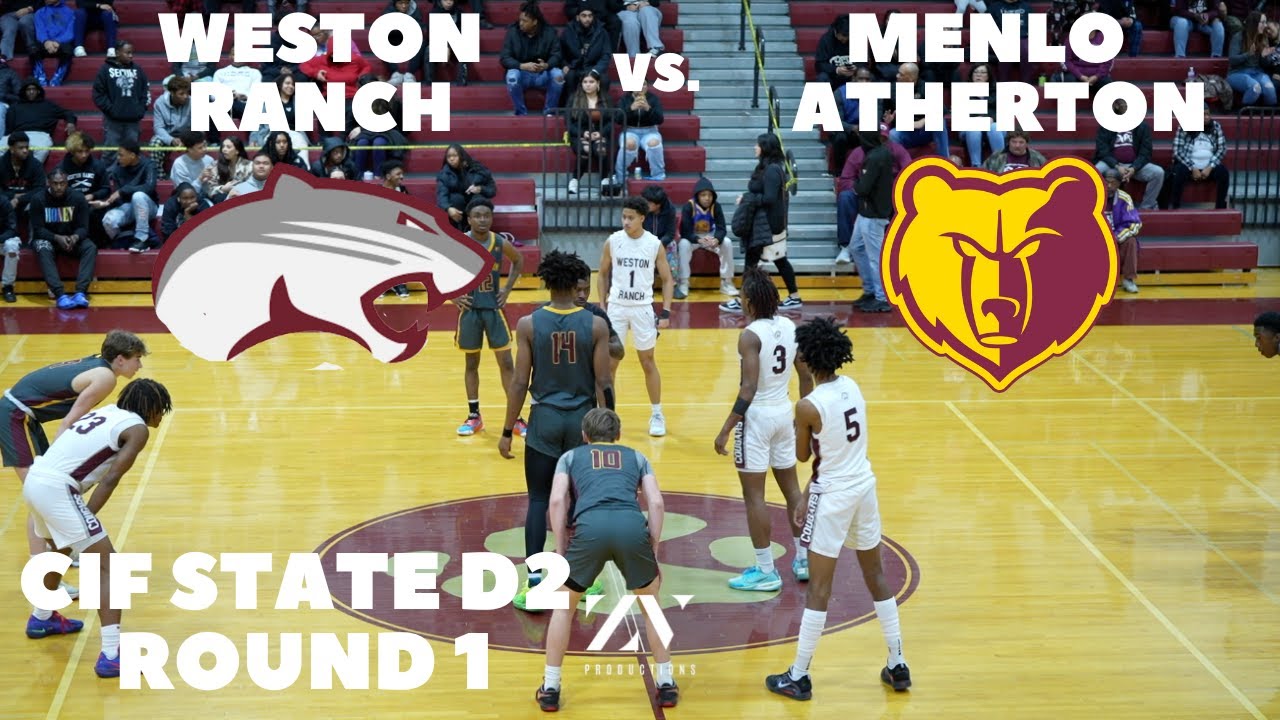 Weston Ranch vs. Menlo Atherton | CIF State D2 Round 1 | Full Game 2023 | ZV.Productions