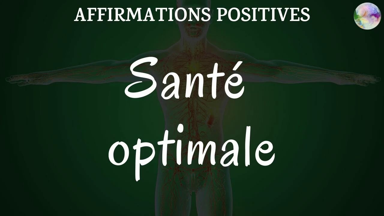 Affirmations positives | Santé Optimale