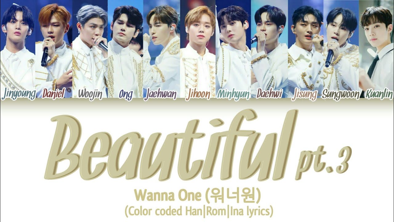 Wanna One (워너원) - Beautiful Part 3 (MAMA 2021) [Color coded Han|Rom|Ina lyrics]