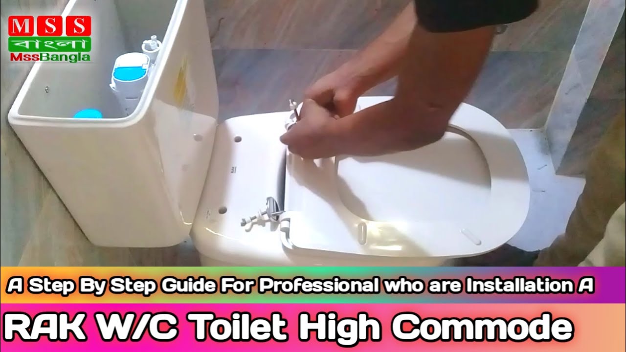 RAK W/C Toilet Fitting || New W/C Install || How To install A new w/c High commode || plumbing