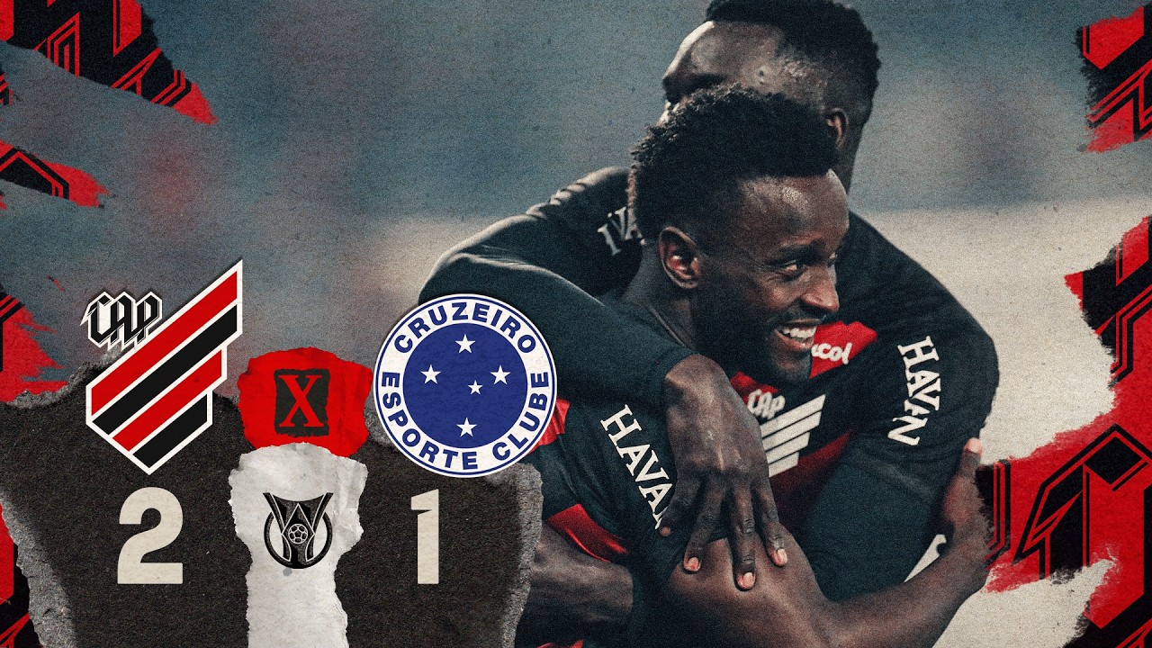 ATHLETICO 2X1 CRUZEIRO | MELHORES MOMENTOS | CAMPEONATO BRASILEIRO 2026