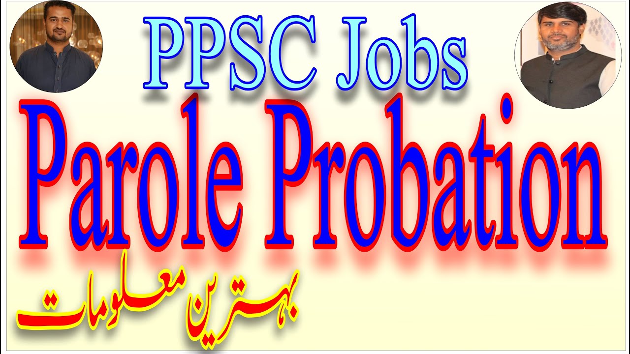 Parole & Probation Officer Jobs | PPSC jobs 2025 | Home department jobs | Parole officer | PPSC |