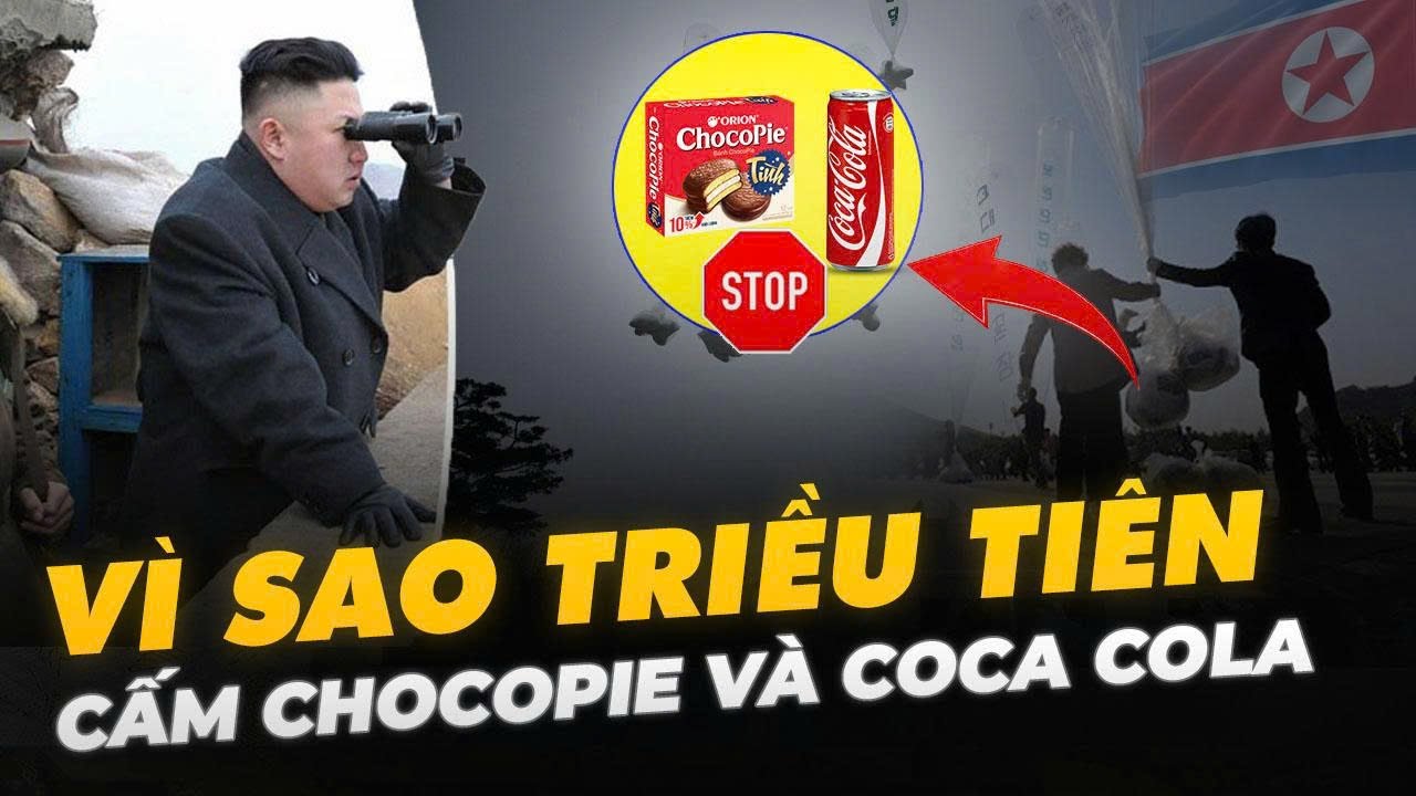 VÌ SAO TRIỀU TIÊN C.Ấ.M CHOCOPIE VÀ COCA COLA?